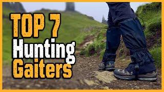 Best Hunting Gaiter 2023 | Top 7 Quietest Hunting Gaiters From Snake Bite Protection