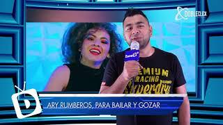 ARY RUMBEROS, PARA BAILAR Y GOSAR