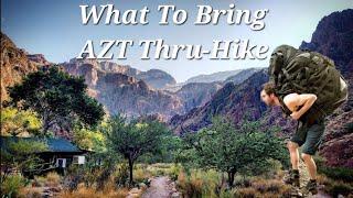 Arizona Trail Hike Gear List From a 4x Thru Hiker Tent Sleeping bag Sunbrella Stakes Backpack Water