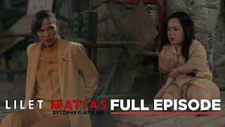 Lilet Matias, Attorney-At-Law: A price on the lawyers' head (Full Episode 98) July 19, 2024