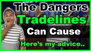 Are Tradelines Worth It or Not? | My Advice..