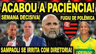 SAMPAOLI SE IRRITA E COBRA DIRETORIA DO FLAMENGO! ALERTA LIGADO NO MENGÃO! SEMANA DECISIVA NO FLA E+