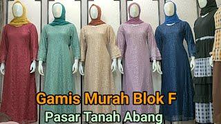 Gamis Murah Pasar Tanah Abang Blok F