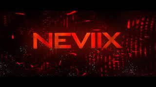 NeviiX Intro 2017 | NeviiX