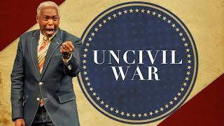 Uncivil War | Bishop Dale C. Bronner | Word of Faith Family Worship Cathedral