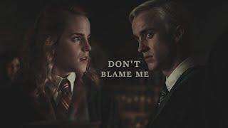 Draco & Hermione || Don't Blame Me (AU)