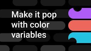 Learn how to use Color Variables in Figma Prototypes | Figma Bites