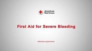 First Aid for Severe Bleeding