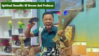 Spiritual Benefits Of Broom And Prekese.Do This And Thank Me Later