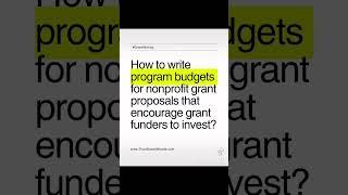 Grant Writing Tip: How to write program budgets that encourage grant funders to invest?