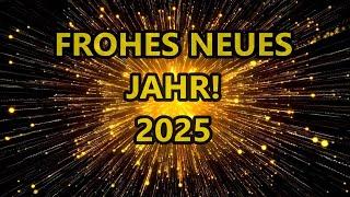 Neujahrswünsche 2025 WhatsApp kostenlos Neujahrsgrüße 2025 Frohes neues Jahr