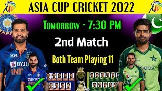 Asia Cup 2022 | India vs Pakistan Playing 11 | Ind vs Pak Playing 11 2022