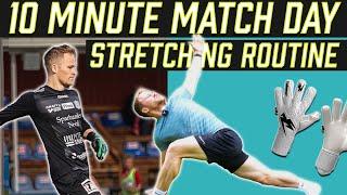 Goalkeeper Match-Day Stretching Routine | 10 Minute Follow Along