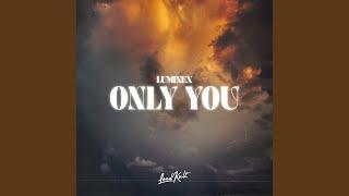 Only You