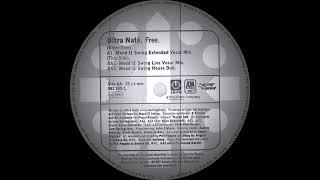 Ultra Naté - Free (Mood II Swing Extended Vocal Mix) Strictly Rhythm Records 1997