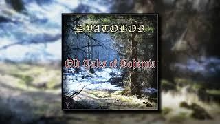  SVATOBOR - Old Tales of Bohemia (Full Album 2022) Dungeon Synth/Epic Folk-Pagan Metal