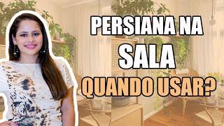 PERSIANA NA SALA PODE? | Maryane Nunes