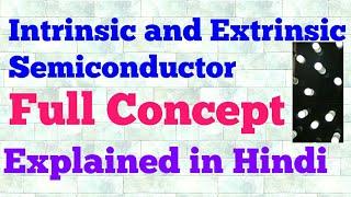 intrinsic and extrinsic semiconductor (hindi)