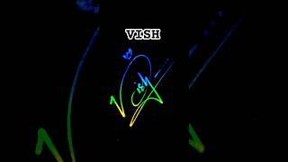 VISH name trending signature | #art #artist #calligraphy #music