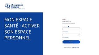 Mon espace santé | Comment activer votre espace personnel ?