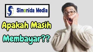 Apakah Simonida Media Masih Membayar?? Sebentar Lagi Simonida Media Scam