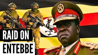 Entebbe Raid : The Israeli Raid that humiliated Idi Amin of Uganda