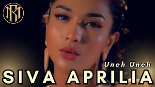 Siva Aprilia - Unch Unch | Dangdut Terbaru 2023 (Official Music Video)