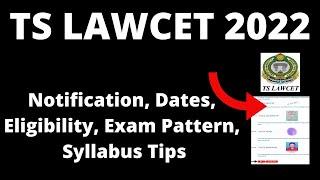 TS LAWCET 2022:Application Form ,Exam Pattern, Eligibility Creteria, Exam Syllabus, Preparation Tips