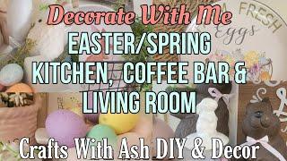 Decorate With Me | Beautiful Easter Kitchen, Coffee Bar & Living Room