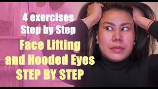 Face Lifting and Hooded Eyes Face Yoga, STEP BY STEP