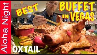 Aloha Night Dinner | Market Place Buffet - Rampart Casino  | Summerlin |  BEST BUFFET  Las Vegas