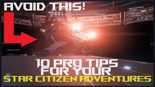 10 Star Citizen Tips You Wished You Knew Before Playing