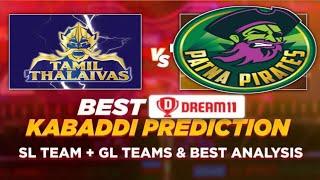 TAM vs PAT Dream11 Prediction | TAM vs PAT Dream11 Team | Tamil Thalaivas vs Patna Pirates 2022