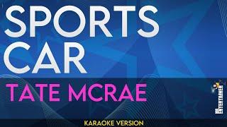 Sports Car - Tate McRae (KARAOKE)