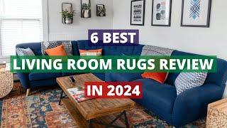 6 Best Living Room Rugs In 2024 Review For Home Decor, Interior Design..