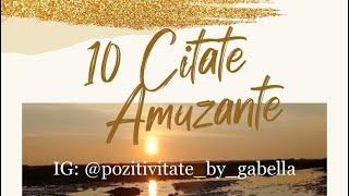 10 Citate Amuzante (Colaj) #citate #motivatie #amuzante