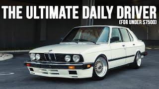 We built our dream BMW Daily Driver for just $7500! // E28 535i