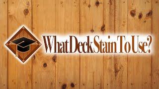 What Deck Stain To Use