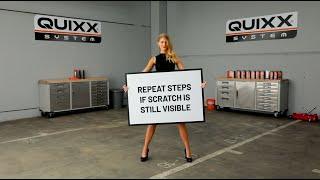 QUIXX - English Paint Scratch Remover - Our slogan Repair it. Yourself! is the program.