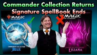 Commander Collection Returns, Signature Spellbook Ends | Tolarian Winds - A Magic The Gathering VLOG