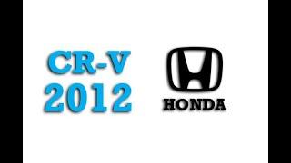 2012 Honda CR-V Fuse Box Info | Fuses | Location | Diagrams | Layout