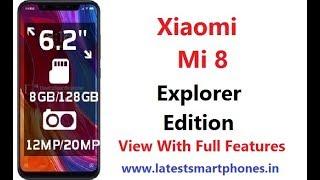 Mi 8 Explorer Edition from Box Full Features - First Look