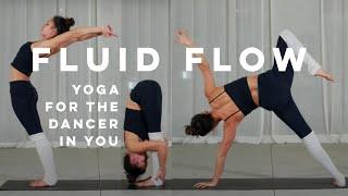 FLUID FLOW - Yoga for the Dancer in you - 45 mins VINYASA NON-STOP MOVEMENT