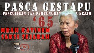 G 30 S PKI 1965,mbah katinem saksi sejarah pasca GESTAPU