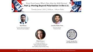 Highlights: Every Vote Counts Part 3: Moving Beyond Polarization in the U.S.