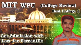 MIT WPU, PUNE |Get Admissions here with Boards Percentage|Great Placements | Campus Tour |Hostels |