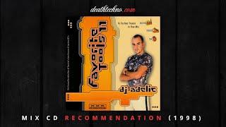 DT:Recommends | Favorite Tools 11 - DJ Adelic (1998) Mix CD