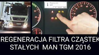 REGENERACJA FILTRA DPF CZĄSTEK STAŁYCH DPF NA POSTOJU MAN TGM TGL TGS TGX REGENERATION WYPALANIE