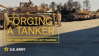 Forging a Tanker: Episode 3 | U.S. Army