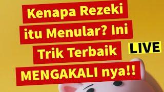 Kenapa Rezeki itu Menular? Ini Trik Terbaiknya!! LIVE